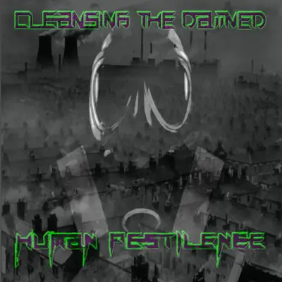 Cleansing The Damned : Human Pestilence Cleansing The Damned : Human Pestilence